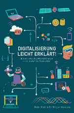 E-Book: Digitalisierung leicht erklärt! E-Book: Digitalisierung leicht erklärt!