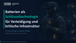 Batterien als Schlüsseltechnologie für Verteidigung und kritische Infrastruktur, Dr. Maximilian Wagner, Projektleiter TraWeBa