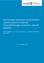 Grundsatzpapier zur Fortschreibung der Automotive Agenda Thüringen Grundsatzpapier zur Fortschreibung der „Automotive Agenda Thüringen“
