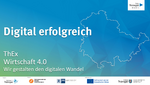 Digital erfolgreich, ThEx Thüringen, Wirtschaft 4.0, Wir gestalten den digitalen Wandel, Roberto Schmidt, Digitalagentur Thüringen
