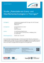 Studie „Potenziale von Grenz- und Oberflächentechnologien in Thüringen“ Studie „Potenziale von Grenz- und Oberflächentechnologien in Thüringen“