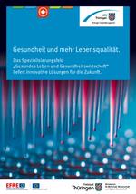 Factsheet "Gesundes Leben und Gesundheitswirtschaft" Factsheet "Gesundes Leben und Gesundheitswirtschaft"