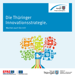 Die Thüringer Innovationsstrategie. Machen auch Sie mit! Die Thüringer Innovationsstrategie. Machen auch Sie mit!